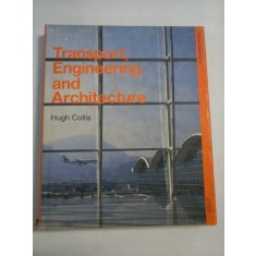 TRANSPORT , ENGINEERING and ARCHITECTURE - Hugh Collis