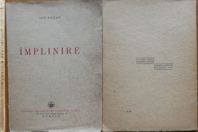 Ion Pillat , Implinire , Poezii , 1942 , prima editie foto