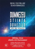Dumnezeu stiinta dovezile. Zorii unei revolutii - Editura Școala Ardeleană