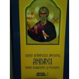 A. Pascu - Viata Sfantului Apostol Andrei intre realitate si poveste (Editia: 2015)