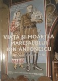 Viata si Moartea Maresalului Ion Antonescu, Tesu Solomovici, 2009 (carte rara, 326 pagini)