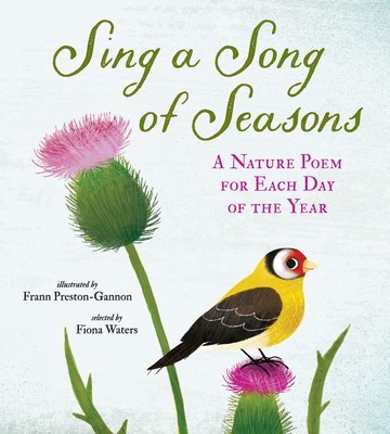 Sing a Song of Seasons: A Nature Poem for Each Day of the Year foto