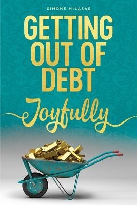 Getting Out of Debt Joyfully foto