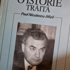 O ISTORIE TRAITA - PAUL NICULESCU-MIZIL -