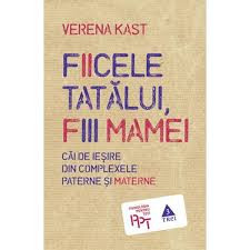 FIICELE TATALUI, FIII MAMEI - VERENA KAST foto