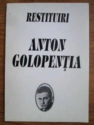 Anton Golopentia - Restituiri foto