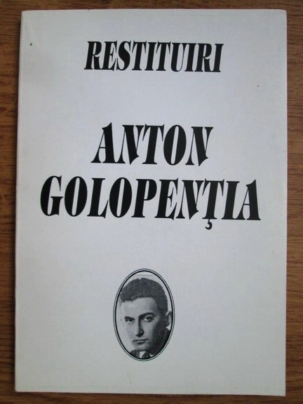 Anton Golopentia - Restituiri