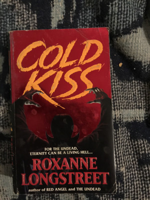 e2 ROXANNE LONGSTREET - Cold Kiss - SARUTUL DE GHEATA (limba romana) foto