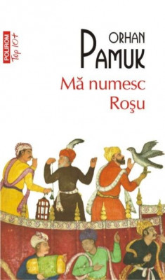 Ma numesc Rosu - Orhan Pamuk foto