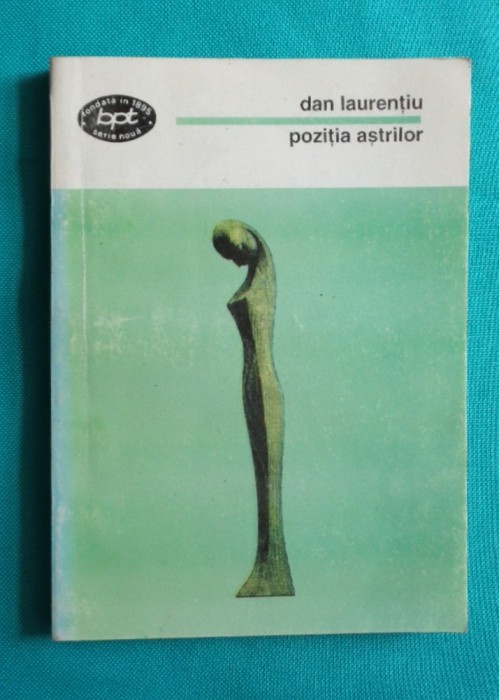 Dan Laurentiu &ndash; Pozitia astrilor ( antologie BPT )