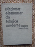 Dictionar elementar de tehnica moderna