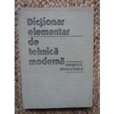 Dictionar elementar de tehnica moderna