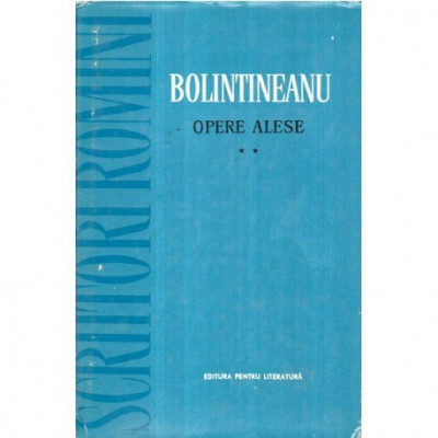 Dimitrie Bolintineanu - Opere alese vol. II - Proza - 121461 foto