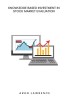 Knowledge based investment in stock market an evaluation
