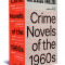 Crime Novels of the 1960s: Nine Classic Thrillers (a Library of America Boxed Set)