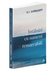 Intalniri cu oameni remarcabili ? G. I. Gurdjieff foto