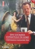 Cumpara ieftin Din lucrarea cuvantului in lume - 2024 - Alexandru Zub (AQ291)
