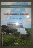 Meziane Boudellal - Constructii ecologice si autonome (O noua conceptie)
