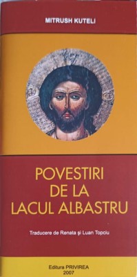 POVESTIRI DE LA LACUL ALBASTRU-MITRUSH KUTELI-244336 foto