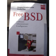 FREE BSD - DRAGOS ACOSTACHIOAIE