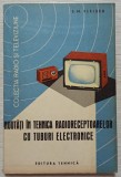 Noutati in tehnica radioreceptoarelor cu tuburi electronice - S. M. Fleiser