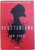 VEGETARIANA de HAN KANG , 2016