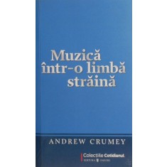 Muzica intr-o limba straina - Andrew Crumey