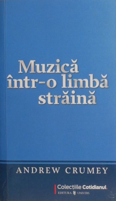 Muzica intr-o limba straina - Andrew Crumey