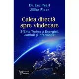 Calea directă spre vindecare - Paperback brosat - For You