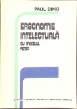 Ergonomie Intelectuala cu Modelul Retea - Paul Dimo, Editura Academiei 1983, Filosofie