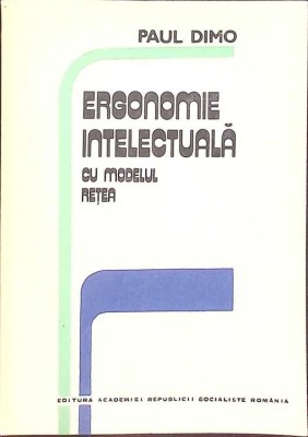 ERGONOMIE INTELECTUALA CU MODELUL RETEA-PAUL DIMO-265277 foto