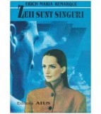 Erich Maria Remarque - Zeii sunt singuri - 126821