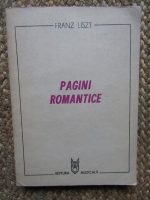 Franz Liszt - Pagini Romantice foto