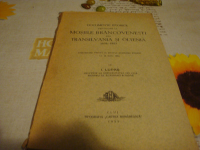 I. Lupas - Documente istorice privitoare la Mosiile Brancovenesti ... - 1933 foto