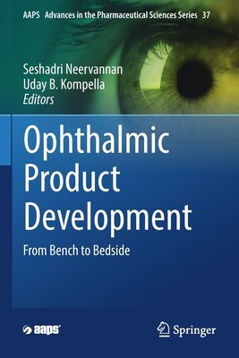 Ophthalmic Product Development: From Bench to Bedside