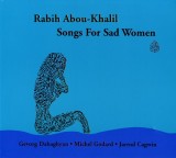 Rabih Abou-Khalil - Songs For Sad Women, CD