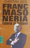 Francmasoneria. Istorie si initiere &ndash; Christian Jacq - Carte Spiritualitate, Ezoterism