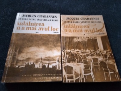 JACQUES CHABANNES - INTALNIREA N A MAI AVUT LOC 2 VOL foto