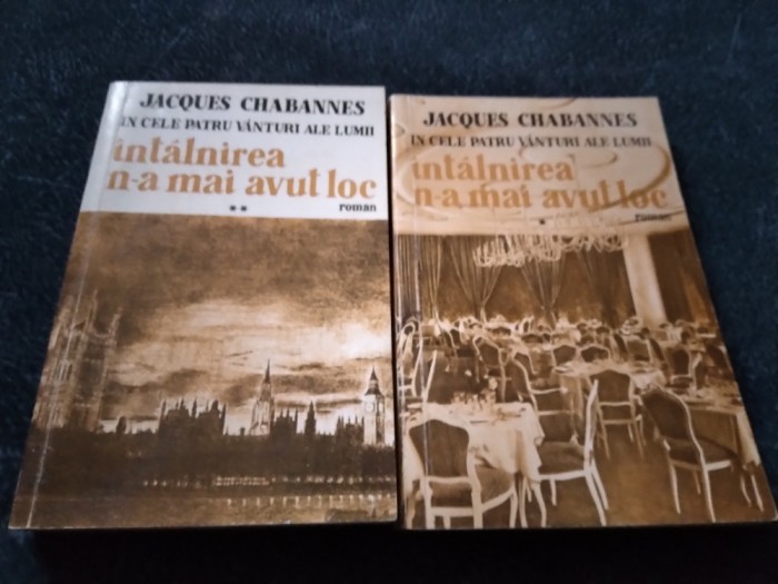 JACQUES CHABANNES - INTALNIREA N A MAI AVUT LOC 2 VOL