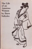 AS - IHARA SAIKAKU - THE LIFE OF AN AMOROUS WOMAN