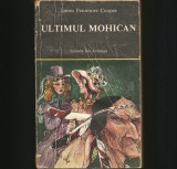 Cumpara ieftin Ultimul Mohican - James Fenimore Cooper - Carte Aventura