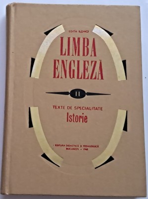 Ilovici Edith , Limba engleza - Texte de specialitate, vol. 2 - Istorie foto