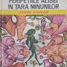 PERIPETIILE ALISEI IN TARA MINUNILOR-LEWIS CARROLL