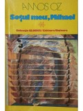 Amos Oz - Sotul meu, Michael (Editia: 1981)