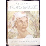 LUNA SI DOI BANI JUMATE-W. SOMERSET MAUGHAM-342901
