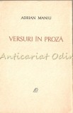 Versuri in Proza, Adrian Maniu, editura Pentru Literatura, 1965, 370 pagini, Bucuresti, carte beletristica, roman