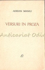 Versuri In Proza - Adrian Maniu - Tiraj: 7180 Exemplare