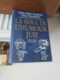 La Bible de l Humour Juif - Marc-Alain Ouaknin, Dory Rotnemer