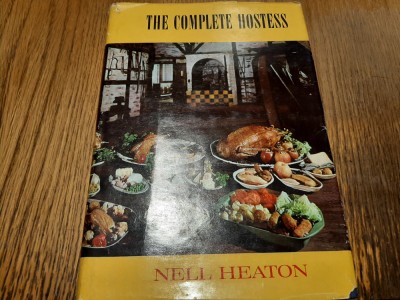 THE COMPLETE HOSTESS - Nell Heaton - Abbey Library, London, F.An, 278 p. foto