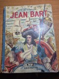 carte pentru copii - jean bart - din anul 1938 - in limba franceza